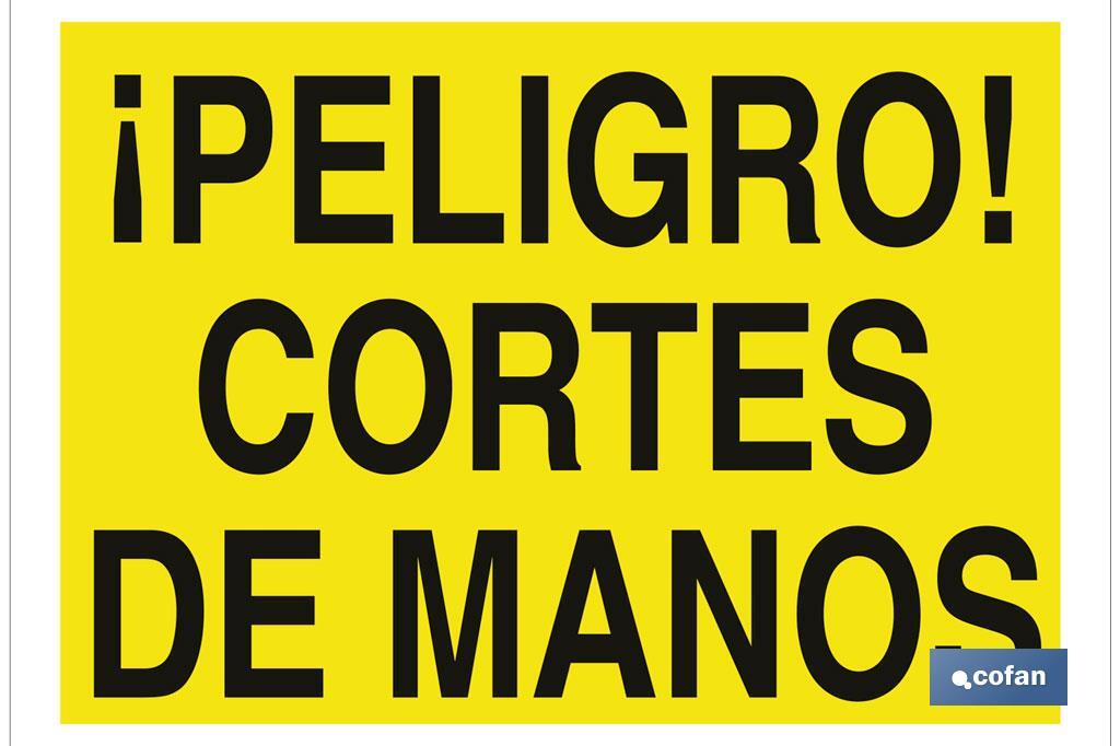 ¡Peligro! cortes de manos